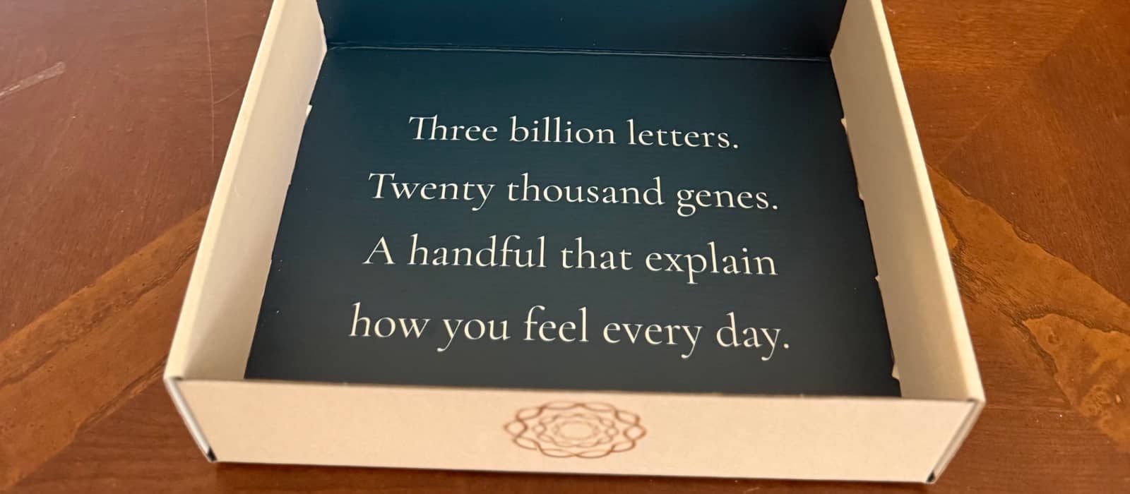 Inside The Genomics Company kit: three billion letters, twenty thousand genes, a handful that explain how you feel every day